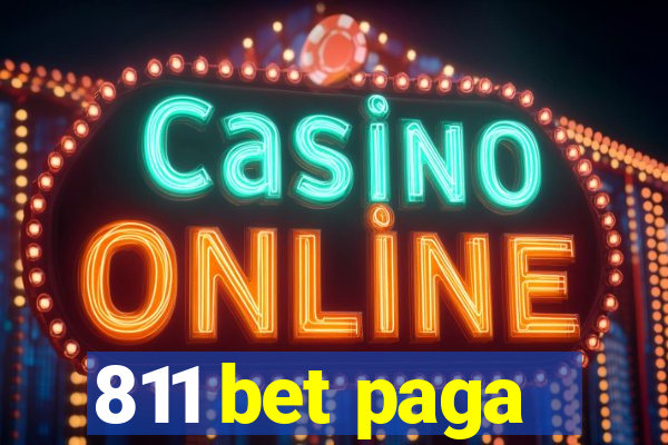 811 bet paga